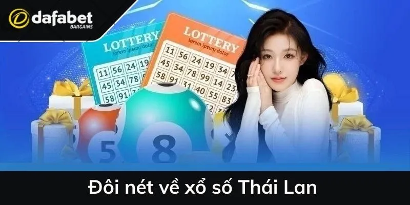 Đôi nét về xổ số Thái Lan