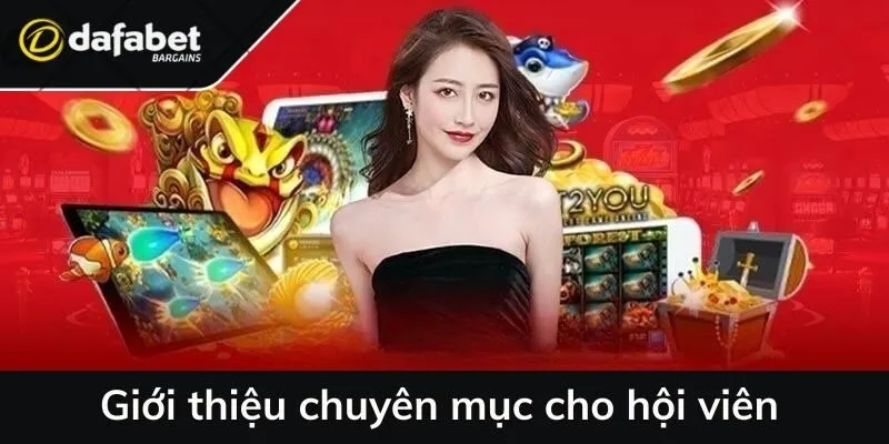 Giới thiệu chuyên mục cho hội viên