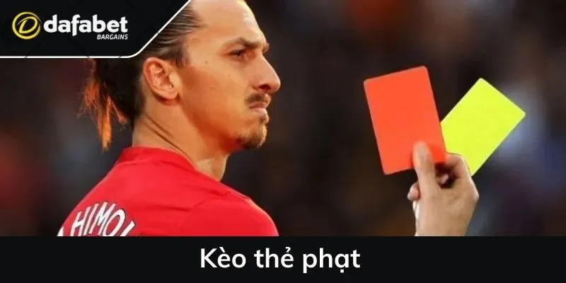 Kèo thẻ phạt là gì? Cách đọc và mẹo chơi hiệu quả