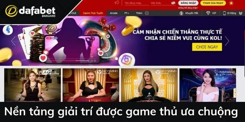 Nền tảng giải trí được game thủ ưa chuộng