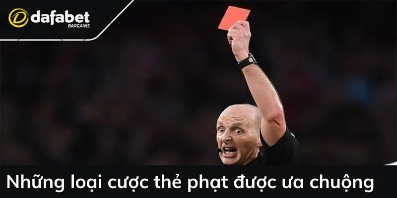 Những loại cược thẻ phạt được ưa chuộng